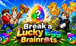 Break a Lucky Egg Brainrots